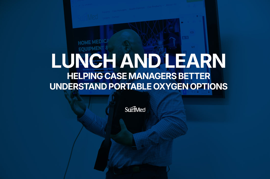Lunch and Learn: Helping Case Managers Better Understand Portable Oxygen Options